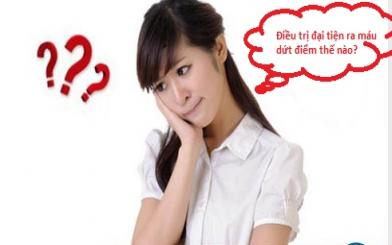 Điều trị đại tiện ra máu dứt điểm không khó?