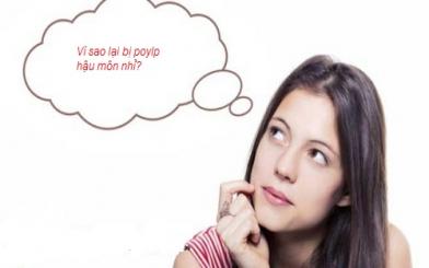 Những nguyên nhân polyp hậu môn bạn nên biết