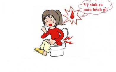 Đi vệ sinh nặng ra máu là bệnh gì?